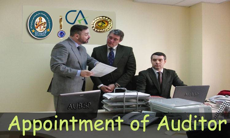 Appointment of the Auditor of company 