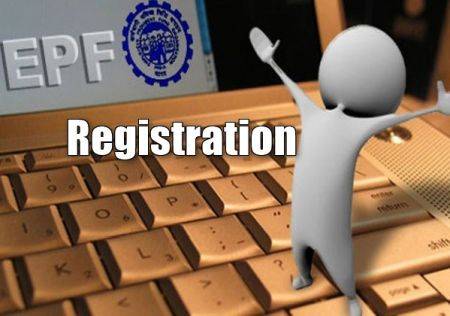 WHAT ARE THE REQUIREMENTS FOR REGISTRATION IN EMPLOYEES PROVIDENT FUND?