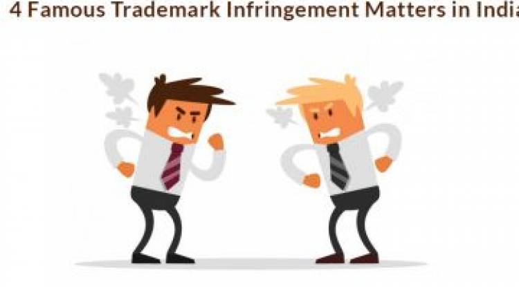 4 Famous Trademark Infringement Matters In India