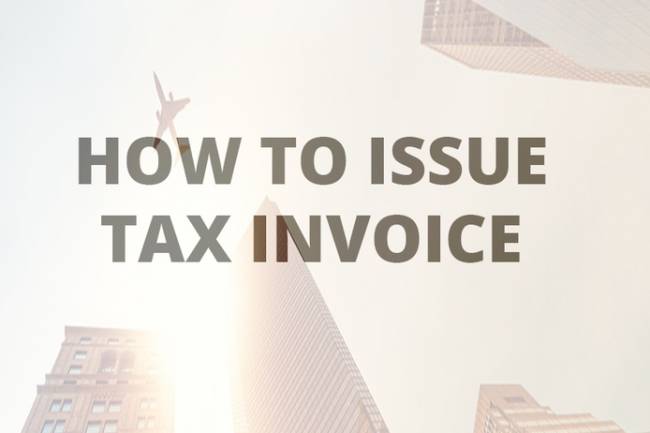 How to issue tax invoice as per GST Invoicing Rules – Manner of issuing tax invoice